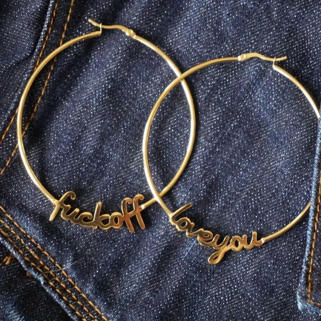Love you / Fuck off - Large Hoops